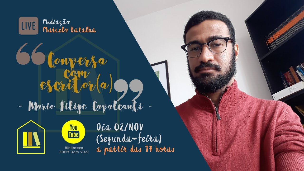 22/2020 - Conversa com Escritor recebe Mario Filipe Cavalcanti - YouTube